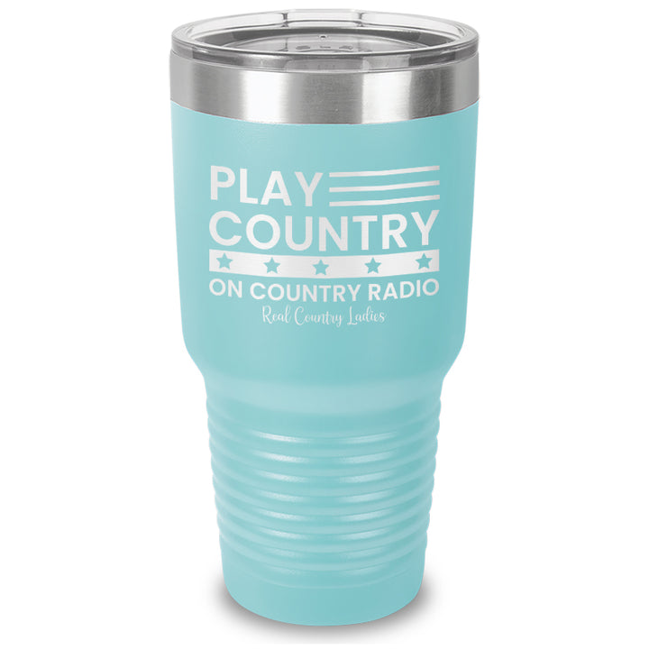 Play Country On Country Radio Laser Etched Tumbler