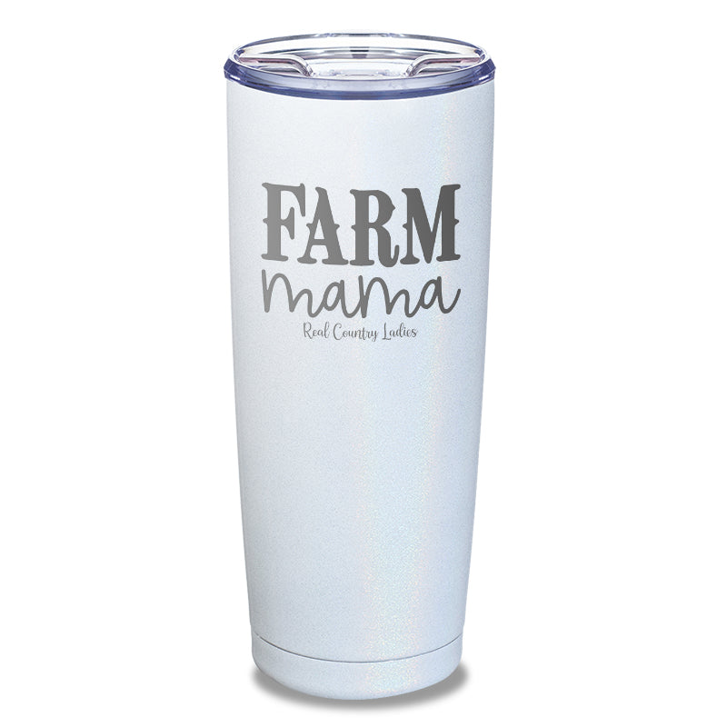 Farm Mama Laser Etched Tumbler