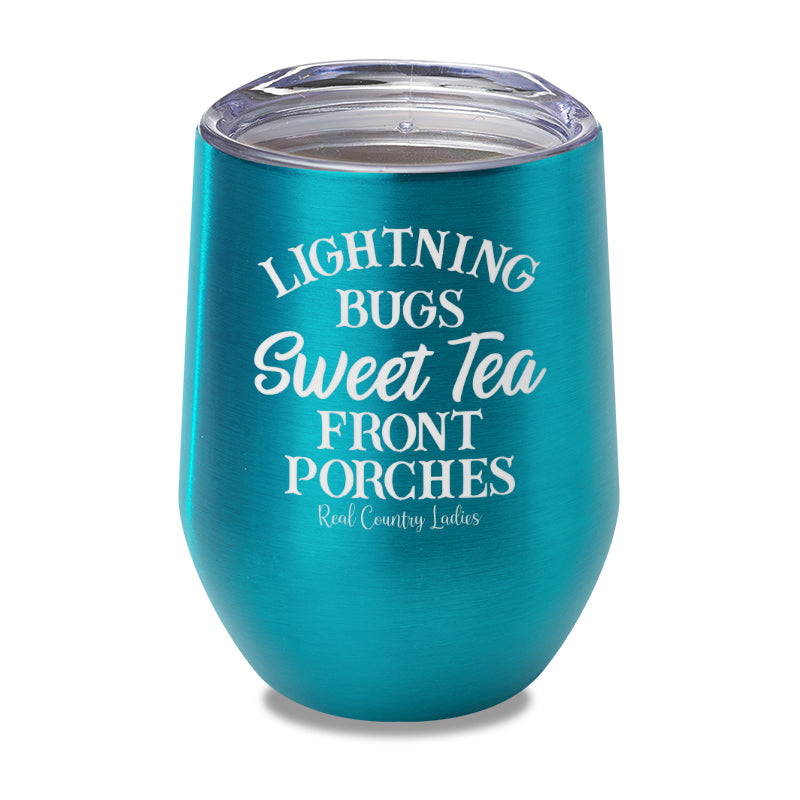 Lightning Bugs Sweet Tea Front Porches Laser Etched Tumbler