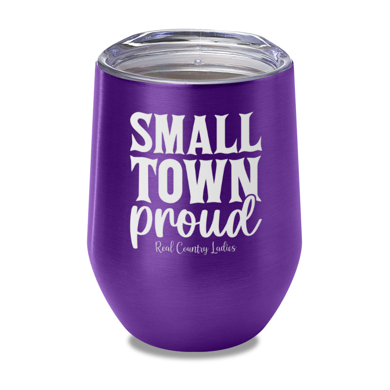 Small Town Proud Laser Etched Tumbler