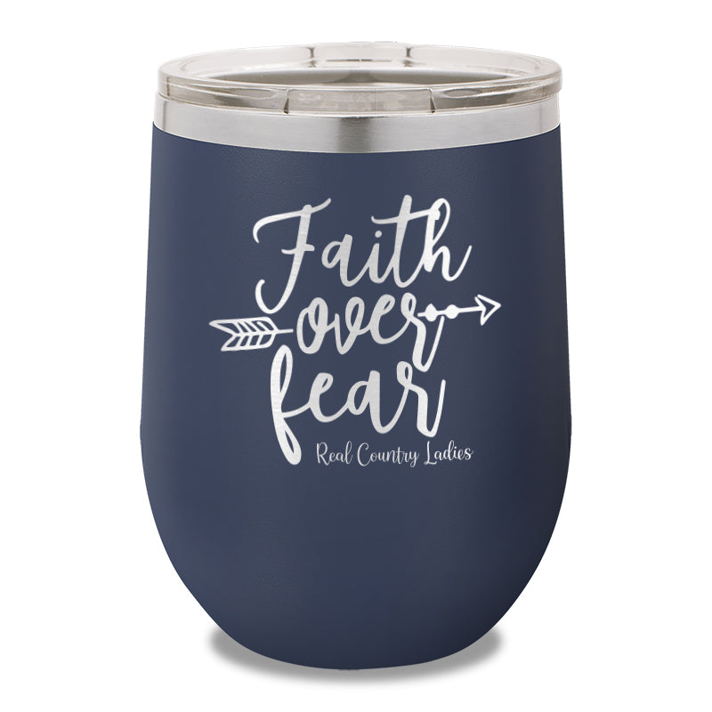 Faith Over Fear 12oz Stemless Wine Cup