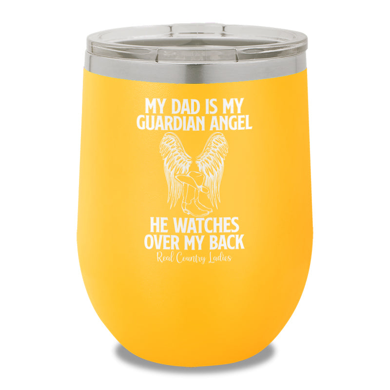 My Dad Is My Guardian Angel 12oz Stemless Wine Cup