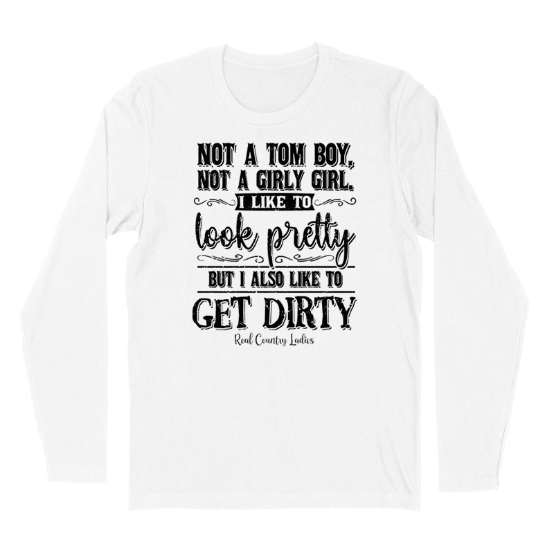 Not A Tom Boy Not A Girly Girl Black Print Hoodies & Long Sleeves