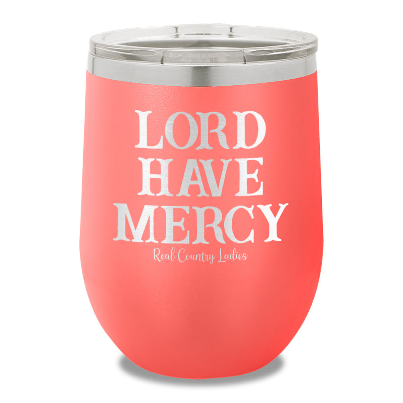 Lord Have Mercy 12oz Stemless Wine Cup