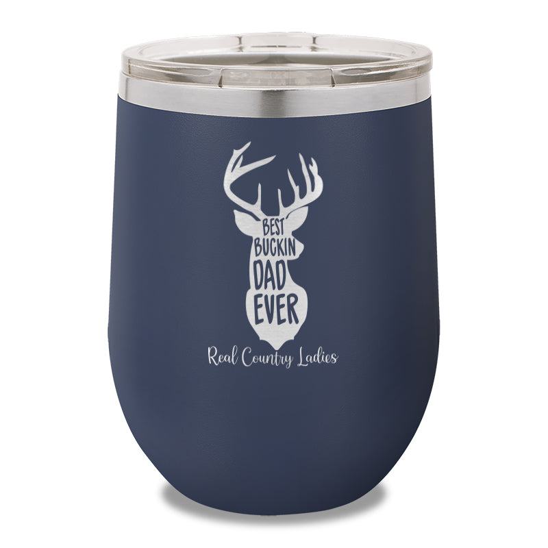 Best Buckin Dad 12oz Stemless Wine Cup