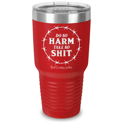 Do No Harm Take No Shit Laser Etched Tumbler