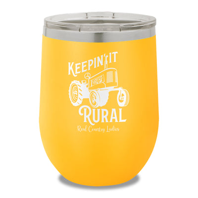 Keepin It Rural 12oz Stemless Wine Cup