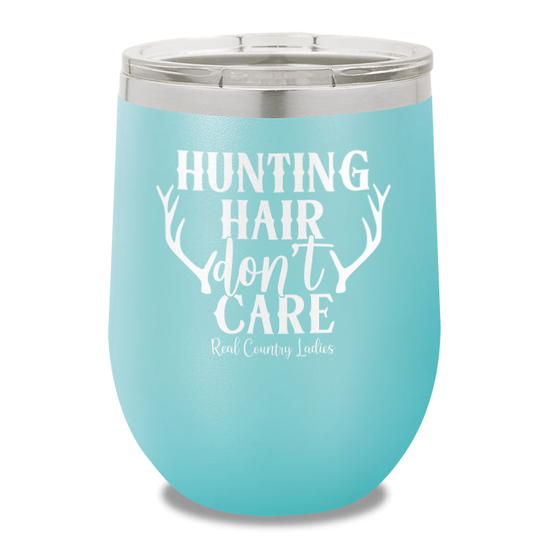 Hunting Hair Don't Care 12oz Stemless Wine Cup