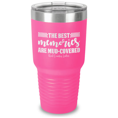 Best Memories Mud Covered Laser Etched Tumbler