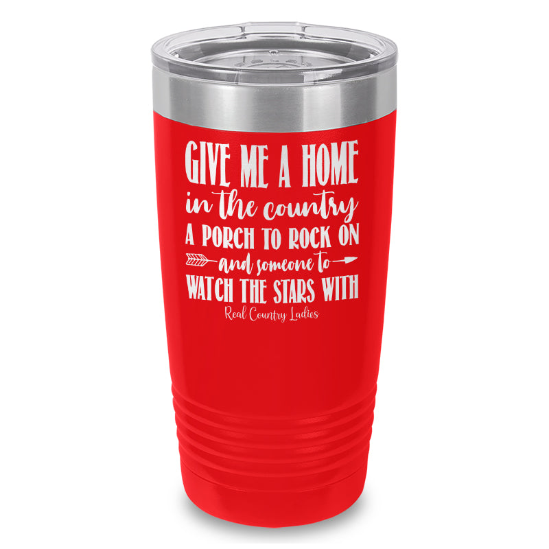 Give Me A Home In The Country Laser Etched Tumbler