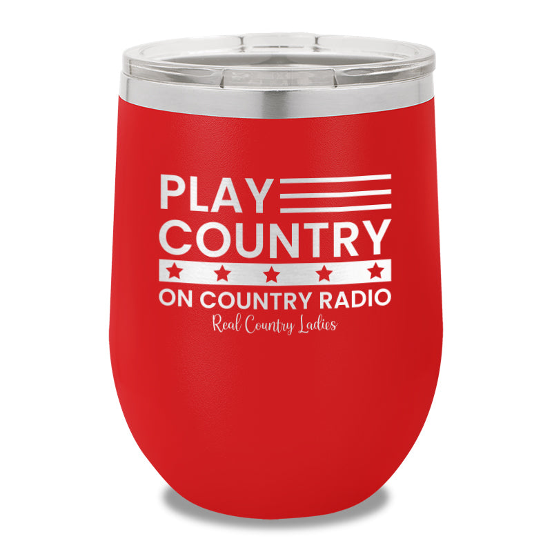 Play Country On Country Radio 12oz Stemless Wine Cup