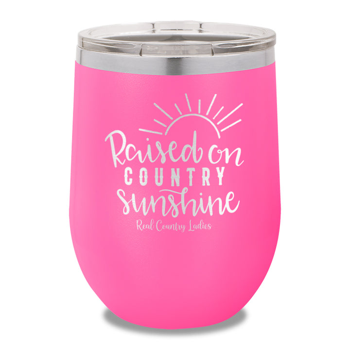 Raised On Country Sunshine 12oz Stemless Wine Cup