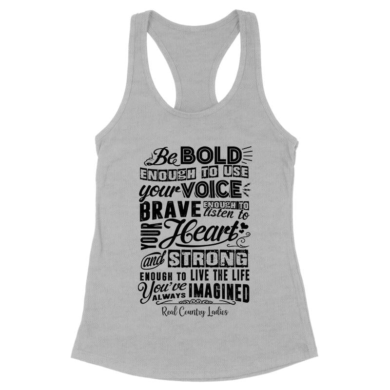 Bold Brave And Strong Black Print Front Apparel