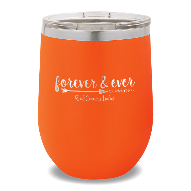 Forever And Ever 12oz Stemless Wine Cup