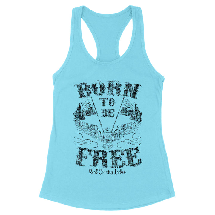 Born To Be Free Black Print Front Apparel