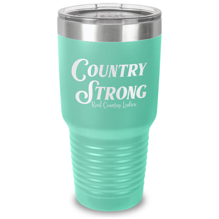 Country Strong Laser Etched Tumbler