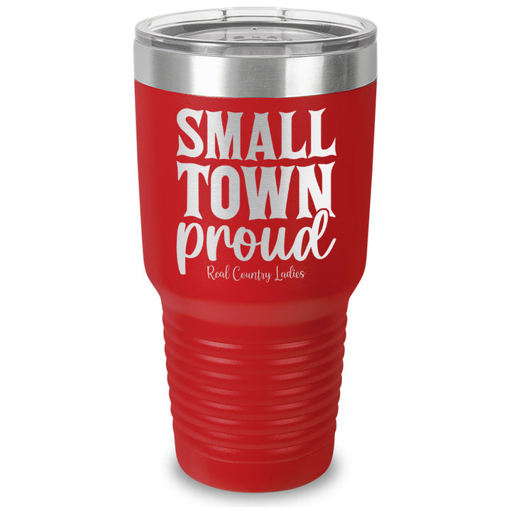 Small Town Proud Laser Etched Tumbler