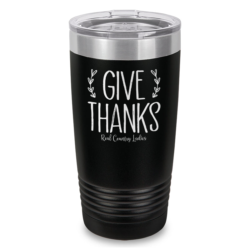 Give Thanks Laser Etched Tumbler