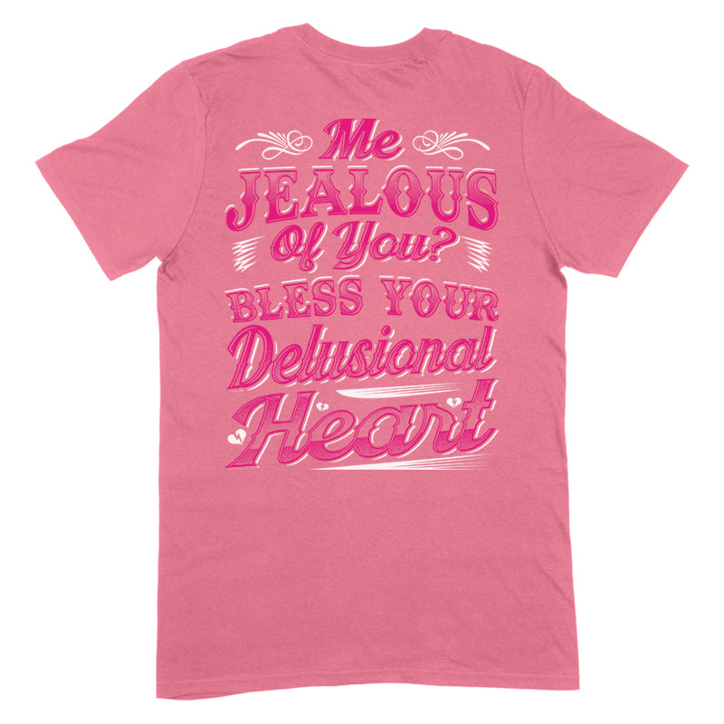 Me Jealous Of You Apparel