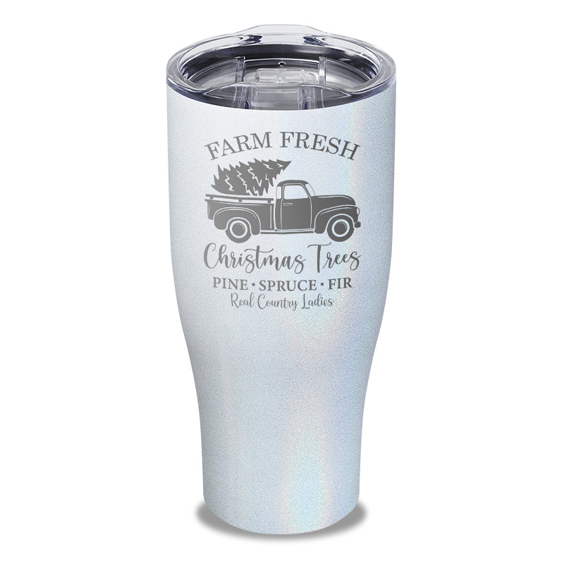 $10 Special | Farm Fresh Christmas Trees Laser Etched Tumbler