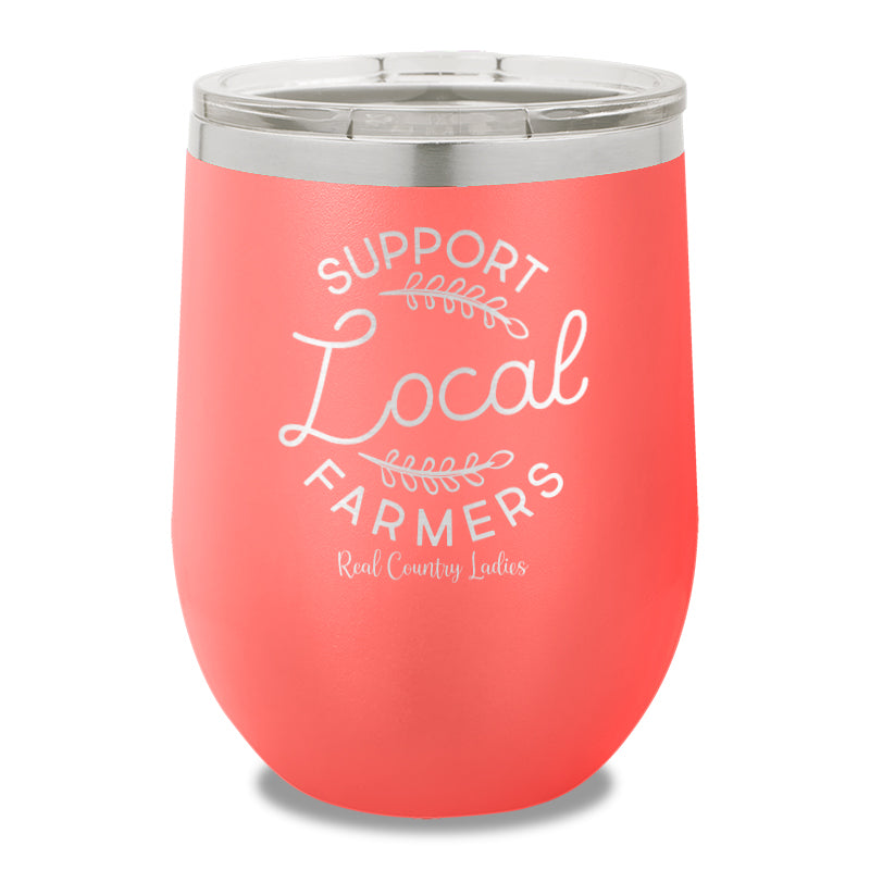 Support Local Farmers 12oz Stemless Wine Cup