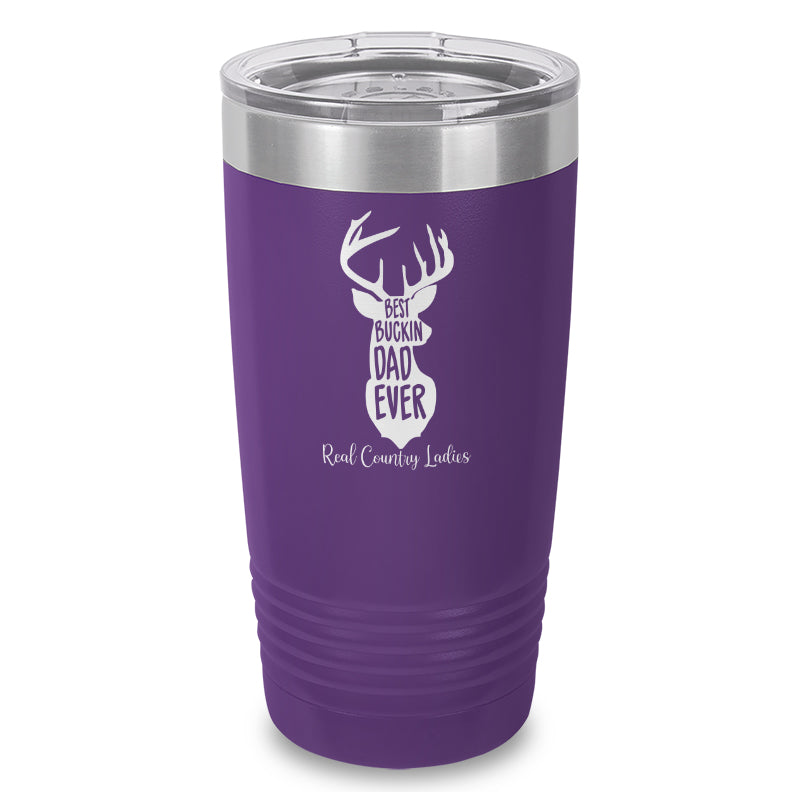 Best Buckin Dad Laser Etched Tumbler