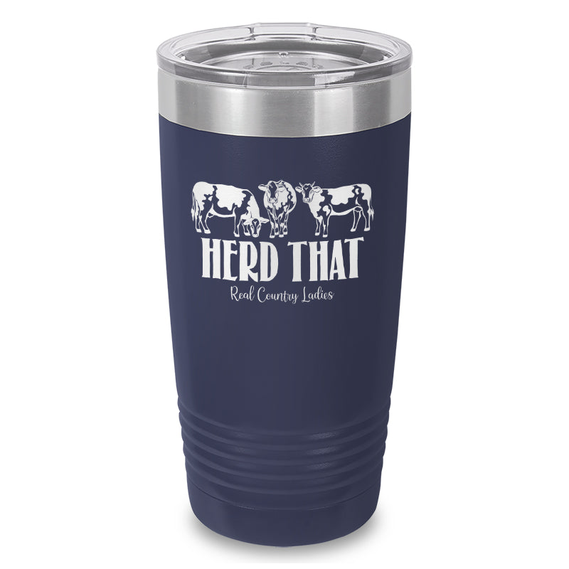 Herd That Laser Etched Tumbler