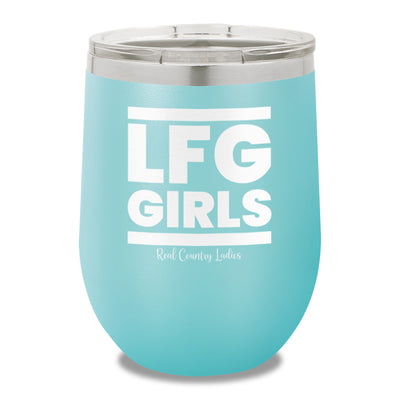 LFG Girls 12oz Stemless Wine Cup