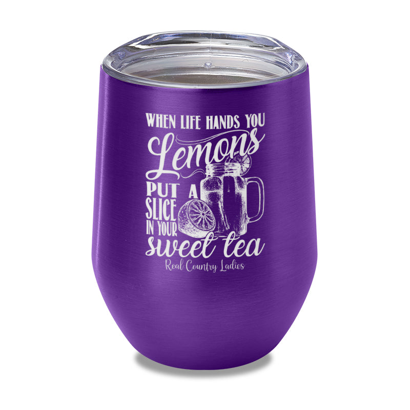 When Life Hands You Lemons Laser Etched Tumbler