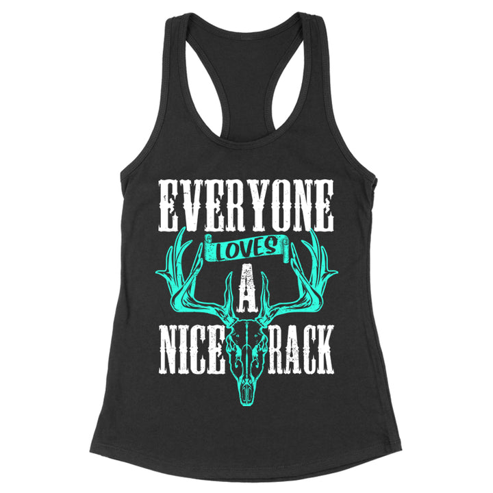 Everyone Loves A Nice Rack Apparel