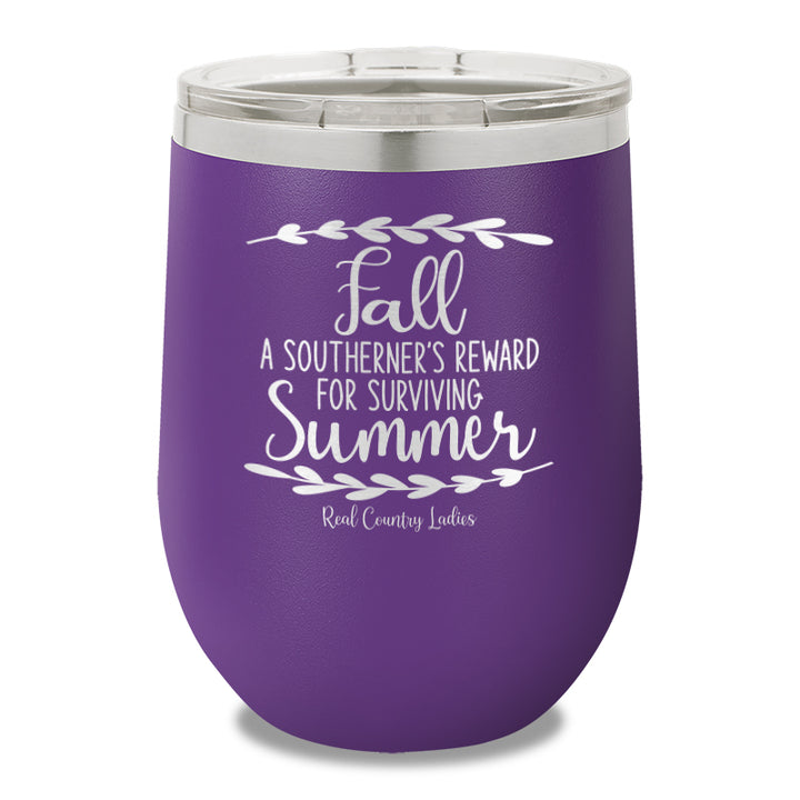 Fall Is A Southerner's Reward 12oz Stemless Wine Cup