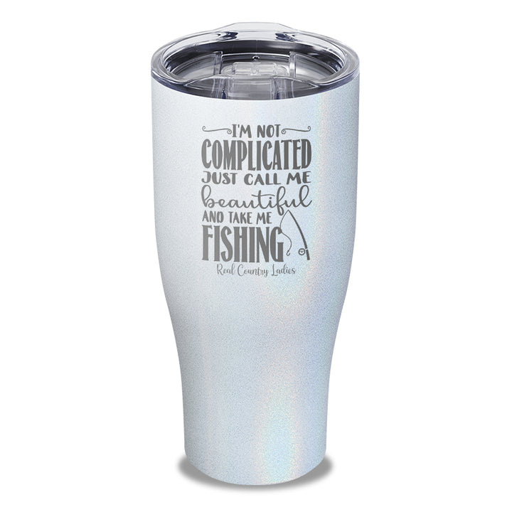 I'm Not Complicated Laser Etched Tumbler