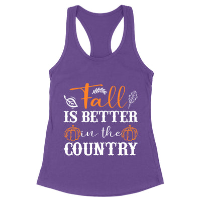 Fall Is Better In The Country Apparel