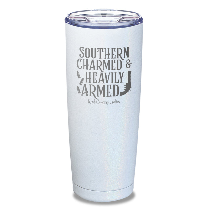 Southern Charmed And Heavily Armed Laser Etched Tumbler