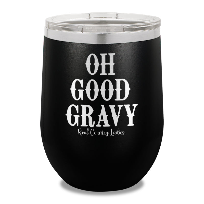 Oh Good Gravy 12oz Stemless Wine Cup