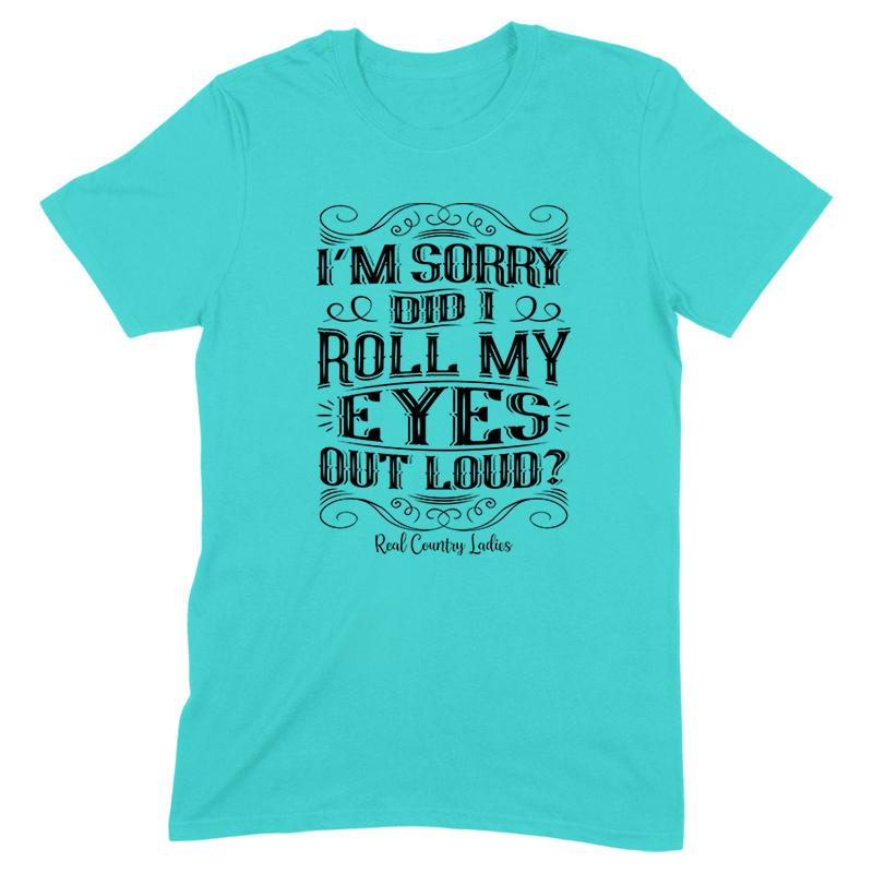 Roll My Eyes Out Loud Black Print Front Apparel