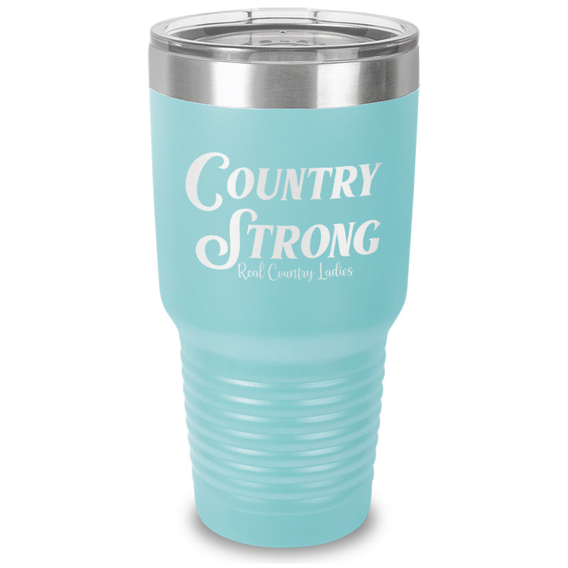 Country Strong Laser Etched Tumbler