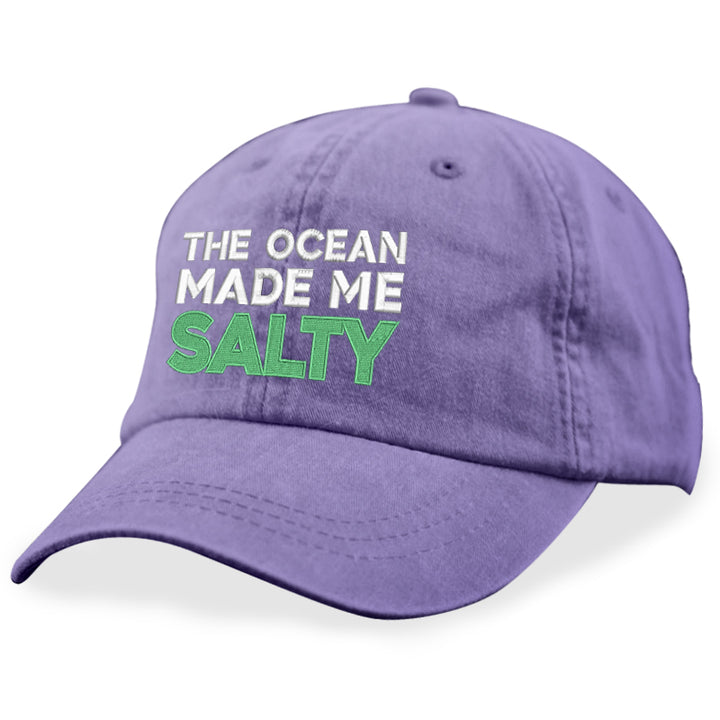 The Ocean Made Me Salty Hat