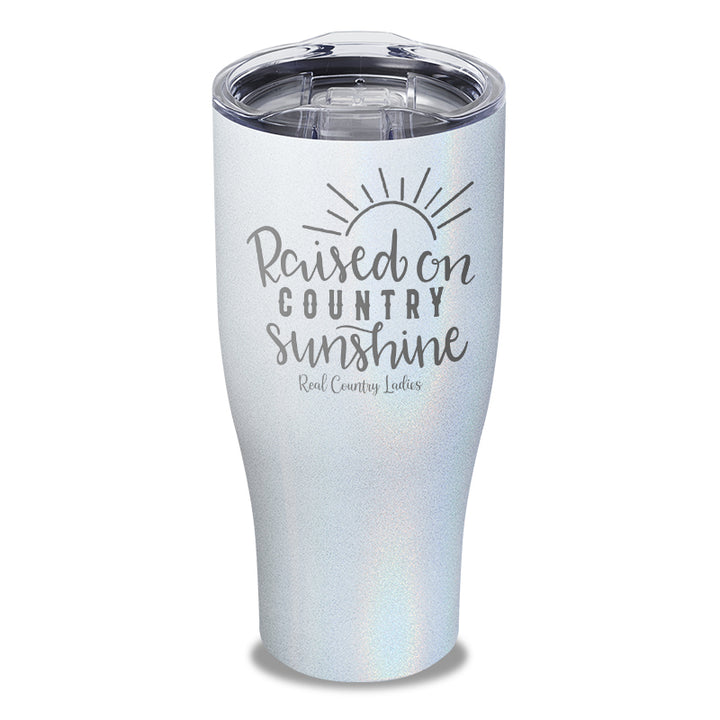 Raised On Country Sunshine Laser Etched Tumbler