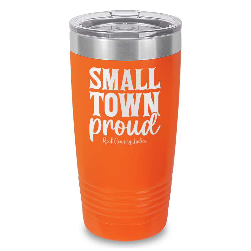 Small Town Proud Laser Etched Tumbler