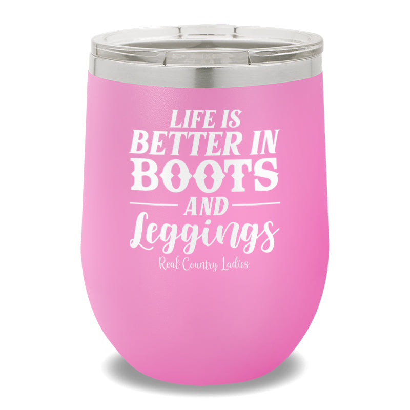 Life Is Better In Boots 12oz Stemless Wine Cup