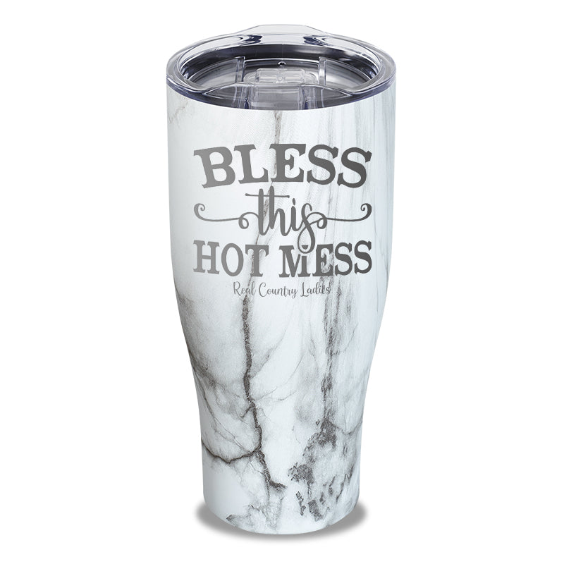 Bless This Hot Mess Laser Etched Tumbler