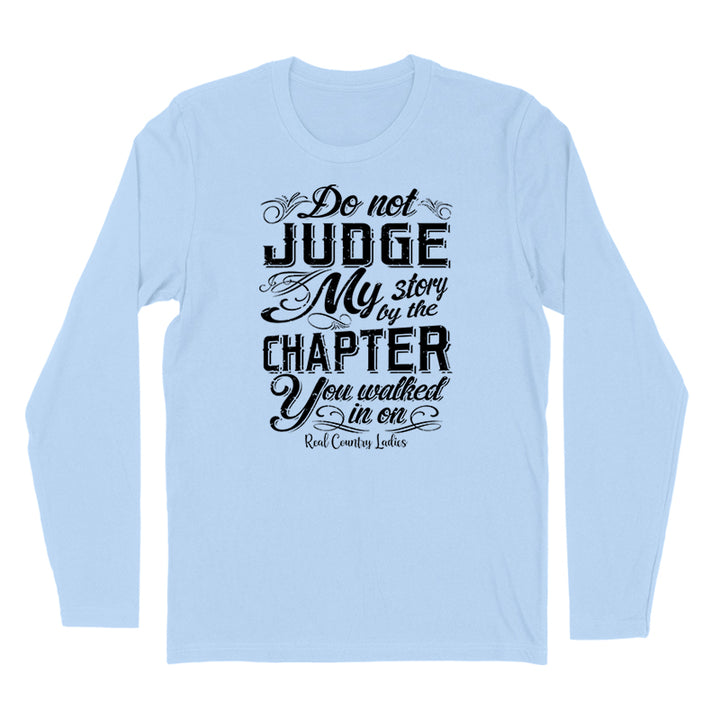 Do Not Judge My Story Black Print Hoodies & Long Sleeves