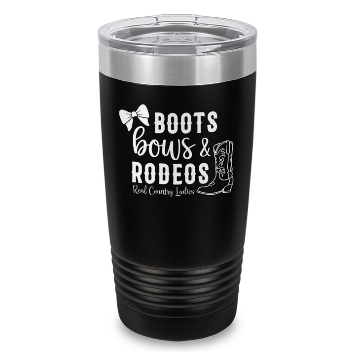 Boots Bows And Rodeos Laser Etched Tumbler