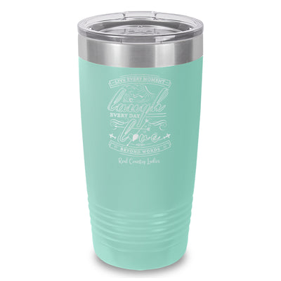 Live Laugh Love Laser Etched Tumbler