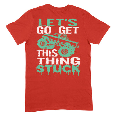 Get This Thing Stuck Apparel