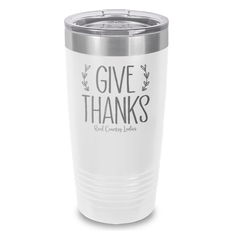 Give Thanks Laser Etched Tumbler