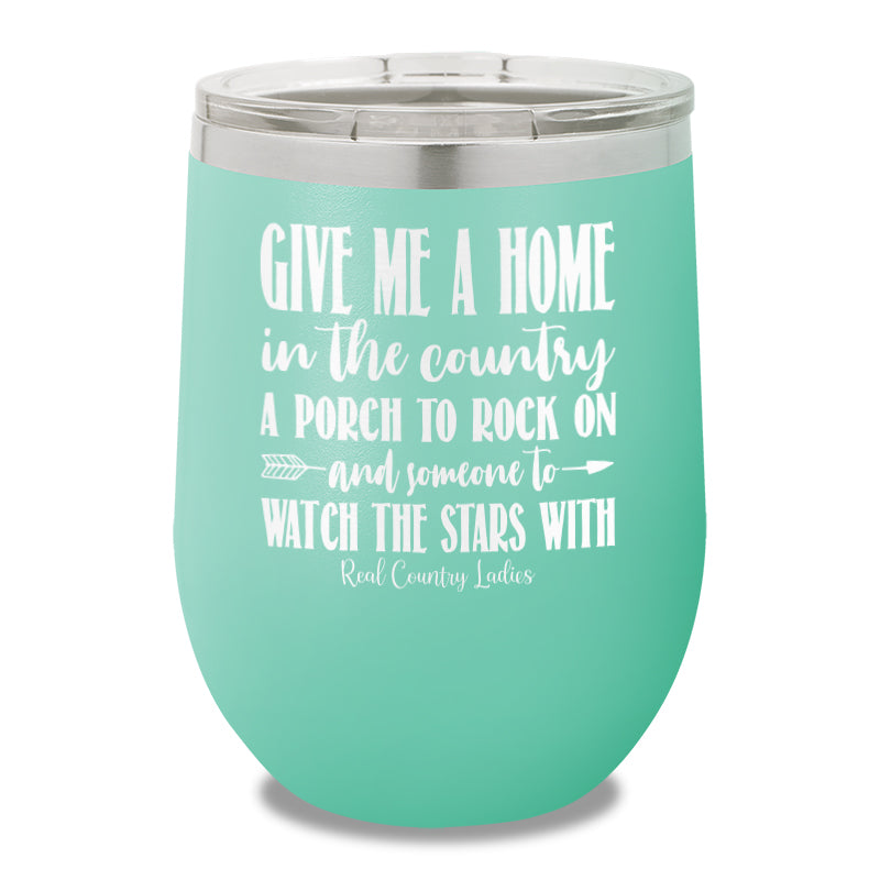 Give Me A Home In The Country 12oz Stemless Wine Cup