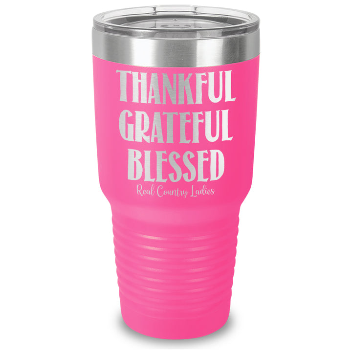 Thankful Grateful Blessed Laser Etched Tumbler