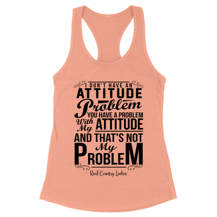 Not My Problem Black Print Front Apparel